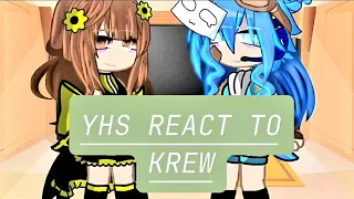 ll YHS REACT TO KREW ll 1/?? ll Read des ll