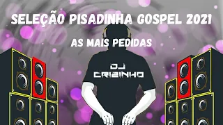 Seleção Piseiro Gospel Versão Barões da Pisadinha