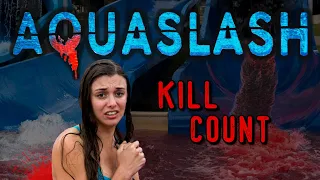 Aquaslash (2019) - Kill Count S06 - Death Central