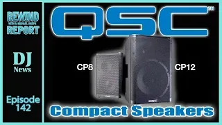 QSC CP Series Speakers on The Rewind Report with DJ Michael Joseph