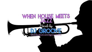 When House Meets Jazz