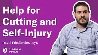 Help for Cutting and Self-Injury - Child Mind Institute