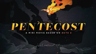 Pentecost - Acts Two | Church Mini Movie