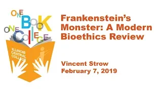 Frankenstein's Monster: A Modern Bioethics Review
