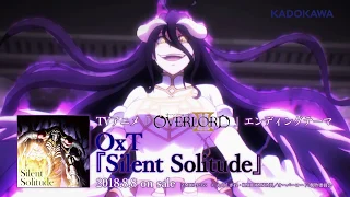 OxT 「Silent Solitude」 (TVアニメ 「オーバーロードⅢ」 ED) CM