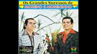 MORENO E MORENINHO DISCO COMPLETO SERTANEJO RAIZ