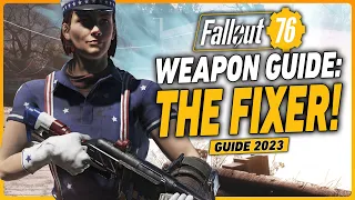 Fallout 76 The Fixer | Best Mods + How To Unlock (Full Guide)
