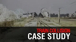 Case Study - Train Collision