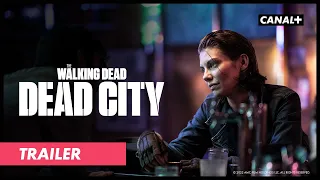 The Walking Dead: Dead City | Deutscher Trailer | CANAL+