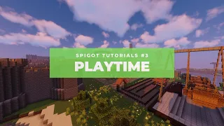 HOW TO USE PLAYTIME!!! - MC Spigot Plugin Tutorials #3