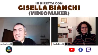 In diretta con Gisella Bianchi |  LIVE  | Davinci Resolve ITA