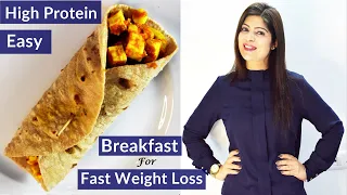 High Protein Breakfast For Fast Weight Loss In Hindi | Paneer Roll | Paneer Recipe | Dr.Shikha Singh