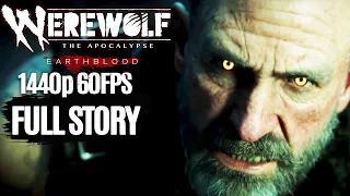 Werewolf The Apocalypse Earthblood All Cutscenes (Game Movie) 1440p 60FPS