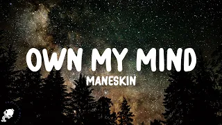 Måneskin - Own My Mind (Lyrics)