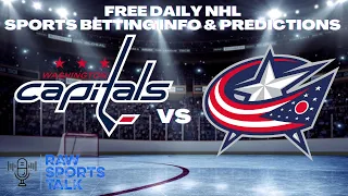 ￼ Washington Capitals VS Columbus Blue Jackets 10/8/22 Free NHL Sports betting Info & My Pick
