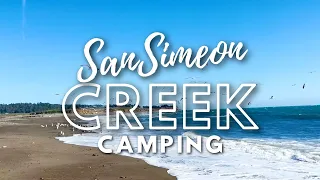 San Simeon Creek Camping 2023