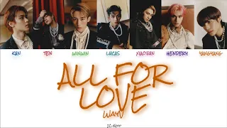 [CHIN/ENG/VOSTFR] WAYV 威神V ALL FOR LOVE 梦尽 // COLOR CODED