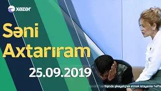 Səni Axtarıram 25.09.2019