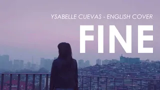 TAEYEON 태연  - Fine ( English Cover by Ysabelle) Lyrics | Lirik Terjemahan