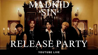 MADKID "SIN" RELEASE PARTY