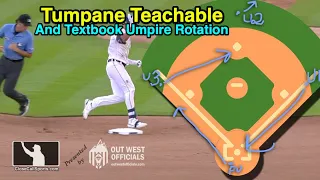 Beautiful Umpire Rotation on Batted Ball to Outfield - A Tumpane Teachable About a Base Touch