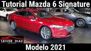 Tutorial Mazda 6 Signature Model 2021 #LeiverDiaz