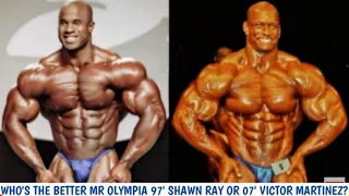 1997 *Shawn Ray* V.S 2007 *Victor Martinez* | In The Ultimate Mr. Olympia Showdown!!