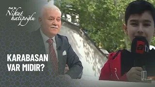 Karabasan var mıdır? - Nihat Hatipoğlu ile Kur'an ve Sünnet 318. Bölüm  29 Mayıs 2022