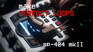 GAME CHANGER Make PERFECT LOOPS on the SP404 mkII - Tutorial "end snap" new feature