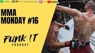 MMA Monday #16 | Spinning Shit | FUNK !T