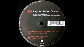 666 - Rhythm Takes Control (Noemi - Fly With The Beat Mix) -2002-