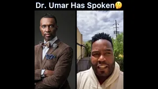 Dr. Umar sends a message to Kevin Samuels