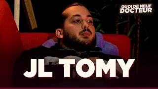 JL TOMY NOUS DIT TOUT - QUOI DE NEUF DOCTEUR ? Épisode #9