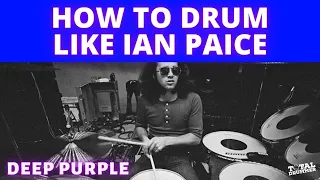 How To Drum Like Ian Paice | Deep Purple Drum Beats