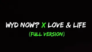 Full version of WYD Now? X Love & Life