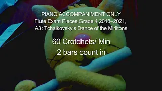 Piano Accompaniment | Flute Exam Pieces Grade 4 2018–2021, A3 Tchaikovsky’s Dance of the Mirlitons