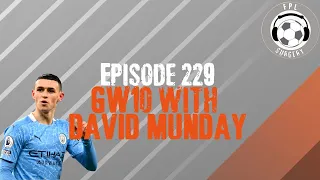 FPL Surgery 229 | GW10 with David Munday