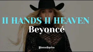 Beyoncé - II HANDS II HEAVEN / ESPAÑOL + LYRICS