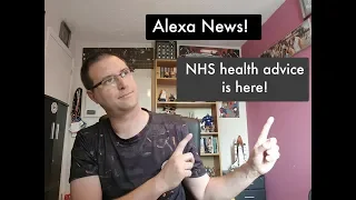 Alexa News! - NHS health advice