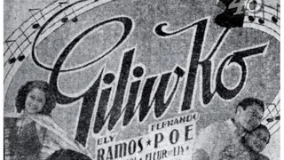 "Giliw Ko" 1939 | Mila Del Sol | Fernando Poe | Ely Ramos | Fleur De Lis | #LVNPICTURES
