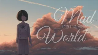 Mad World || AMV (Lyrics) || Collab with Koemitsune