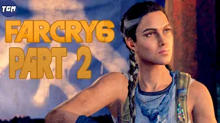 FAR CRY 6 Gameplay 100% Walkthrough - Part 2 | No Commentary (FULL GAME)
