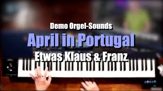 Pa5X Musikant - Demo Orgel-Sounds "April in Portugal" # 34