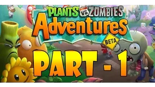 Plants vs. Zombies Adventures Part -1