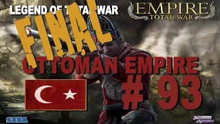 Empire: Total War - Ottoman Empire Part 93 FINAL