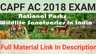 CAPF AC PREP: IMP NATIONAL PARKS & WILDLIFE SANCTURIES IN INDIA