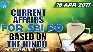 CURRENT AFFAIRS | THE HINDU | SBI PO 2017 | 18th April-2017 | Online Coaching for SBI IBPS Bank PO