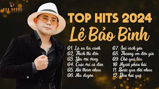 Lê Bảo Bình TOP Hits 2024 - LK Lá Xa Lìa Cành,Thích Thì Đến Hay Nhất 2024 - Nhạc Trẻ Hot Lê Bảo Bình