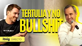 EMPRENDIMIENTO sin PELOS en la LENGUA | Jueves de ITNIGx#NOBULLSHITTALK