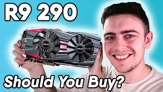 Need a Budget Graphics Card? Buy This! | R9 290 4GB In 2021